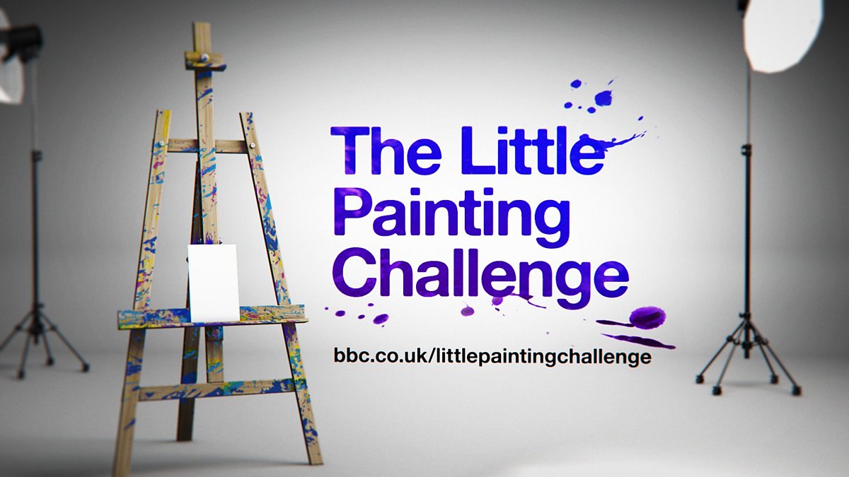 Little paints. Painting Challenge. Bbc Challenge. Painter Challenges. The big Painting Challenge bbc one.