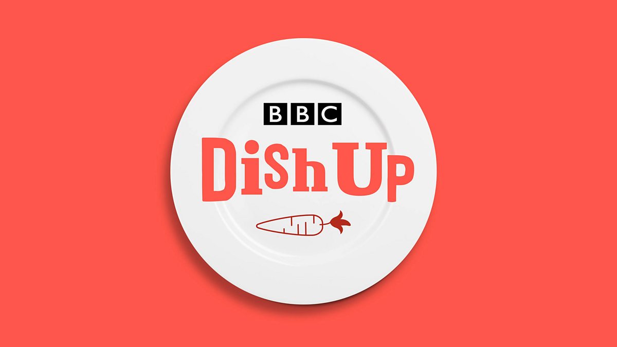 BBC Dish Up An easier way to cook