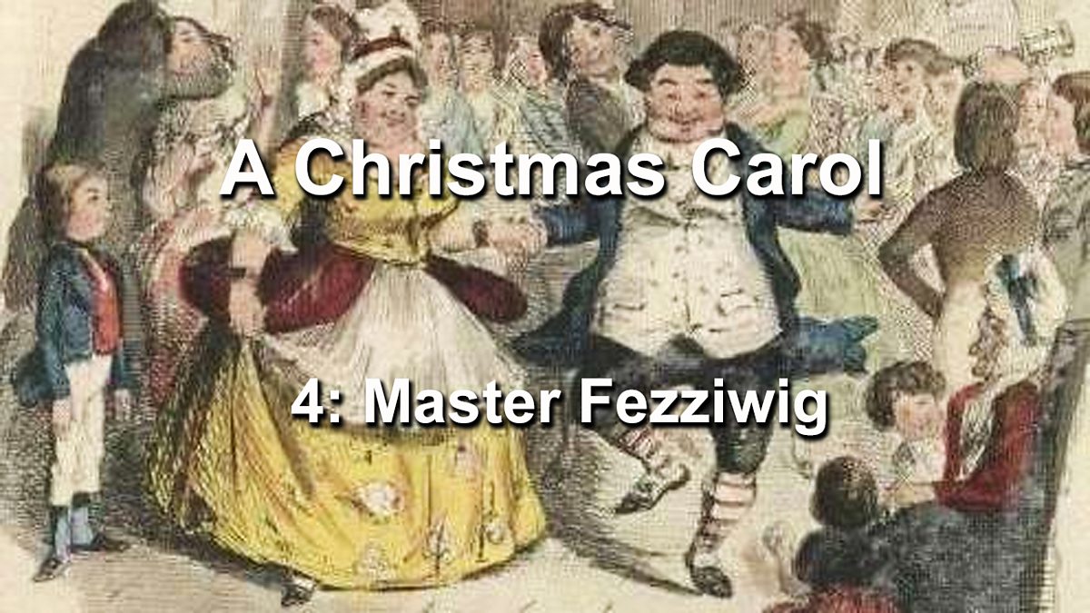 BBC  School Radio  A Christmas Carol, 4 Master Fezziwig
