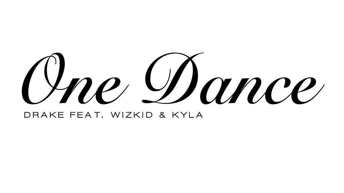 One dance one love. One Dance. One Dance Drake. One Dance текст.