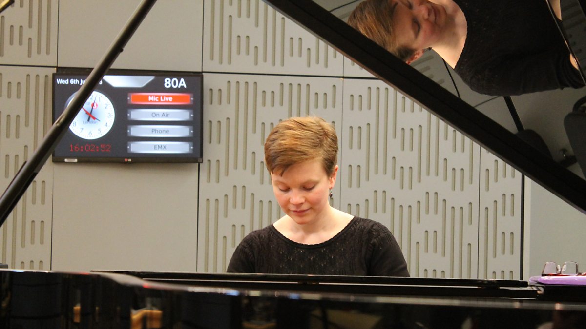 BBC Radio 3 - In Tune Highlights, Clare Hammond 06 JUL 2016