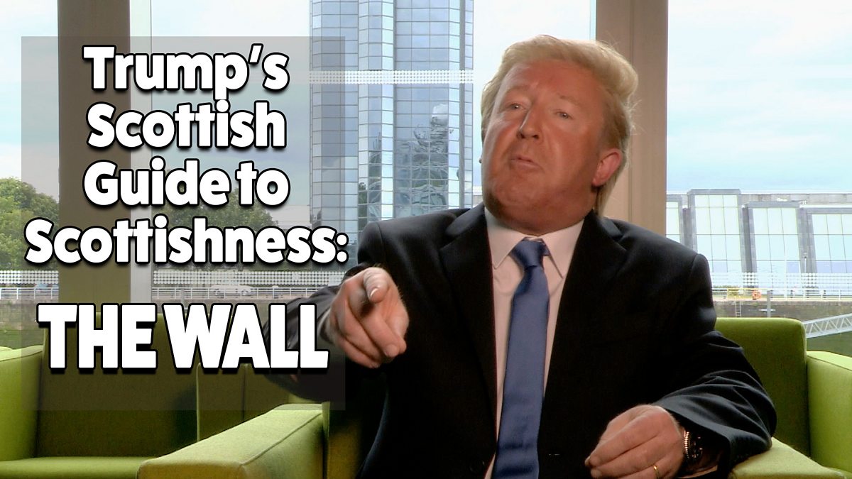 BBC Scotland - Short Stuff, Donald Trump's Scottish Guide To ...