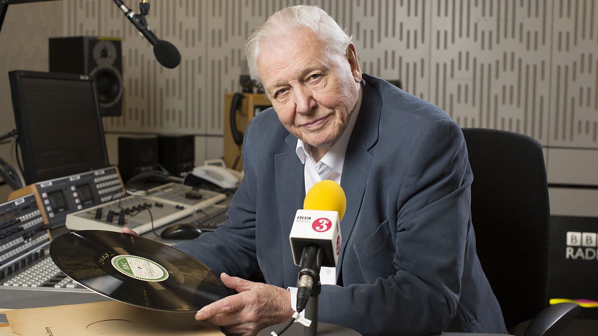 BBC Radio 3 The Radio 3 Documentary, David Attenborough World Music