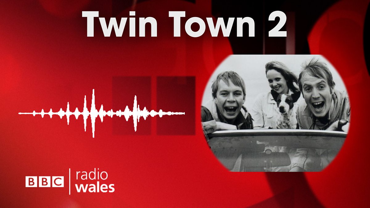 BBC Radio Wales Eleri Siôn Twin Town Exclusive