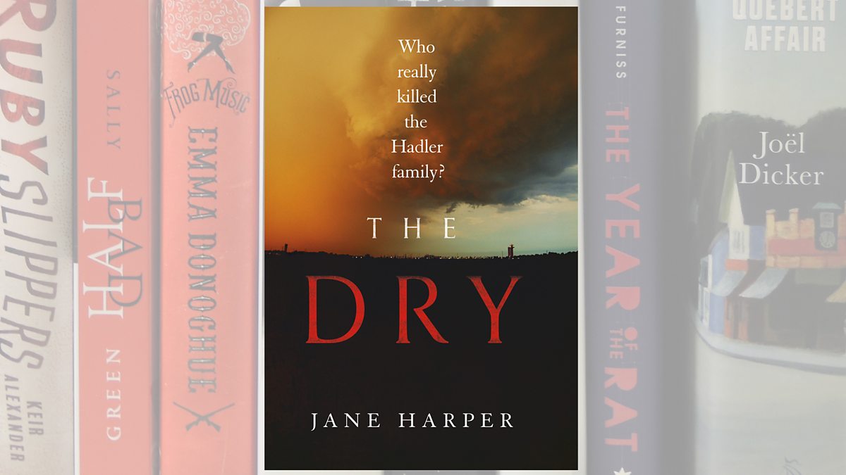 BBC Radio 2 The Radio 2 Book Club The Dry by Jane Harper