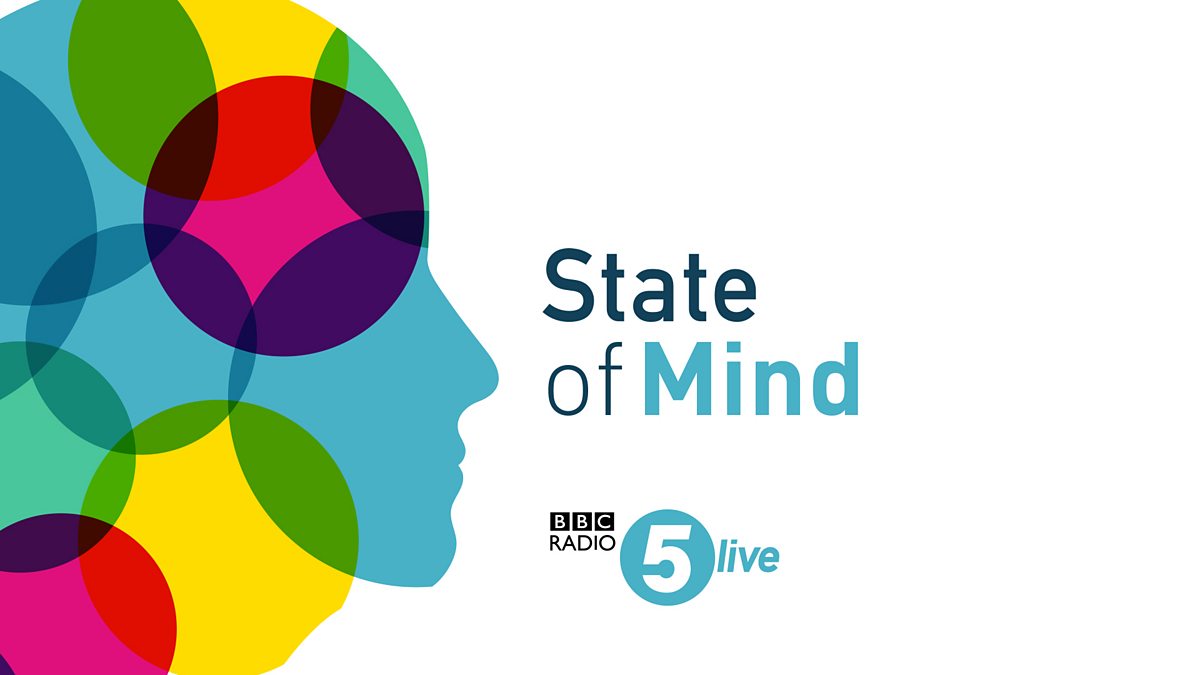 BBC Radio 5 Live 5 Live In Short, State of Mind