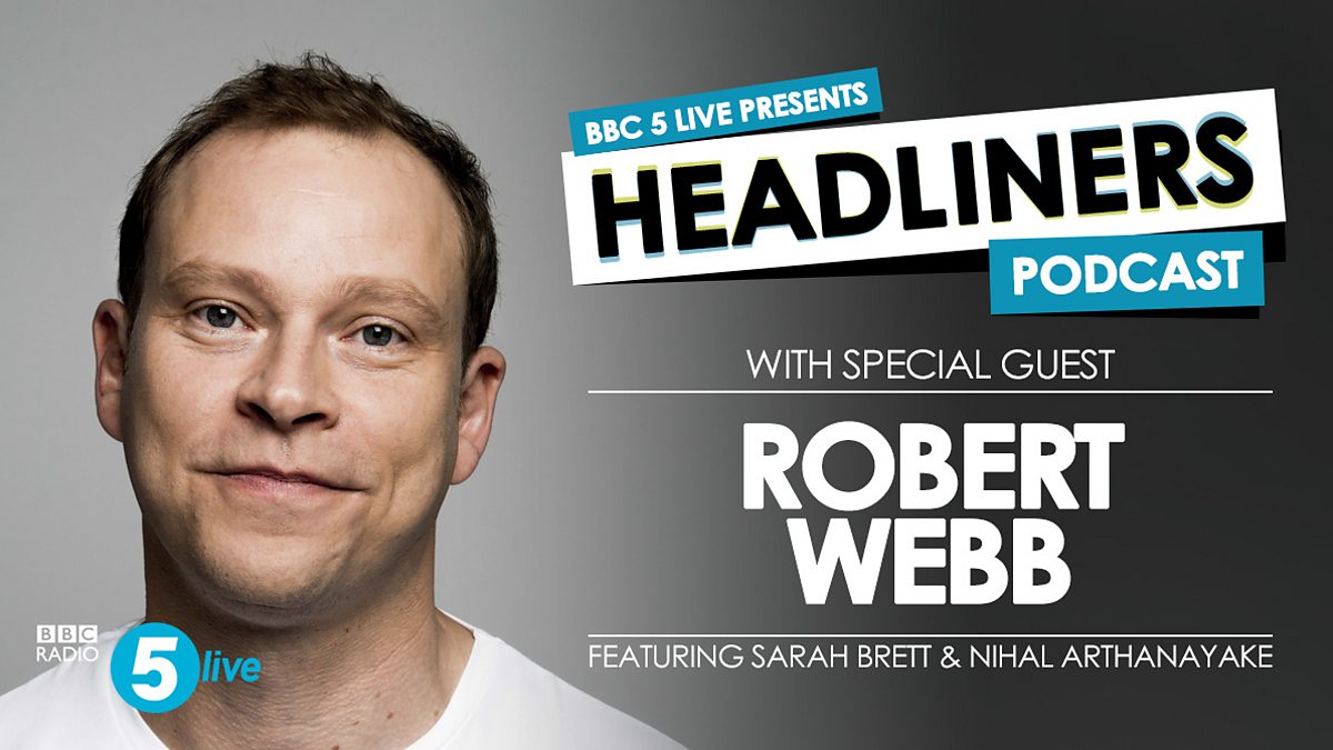 BBC Radio 5 Live Headliners, Robert b