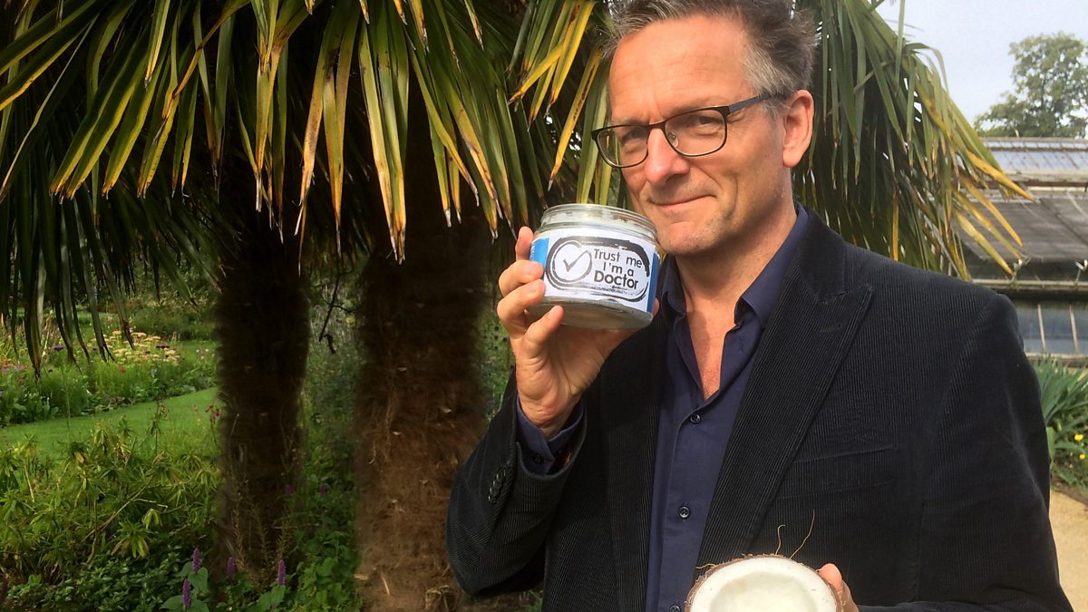 BBC Two Trust Me, I'm a Doctor, Series 7, Episode 2 Is coconut oil