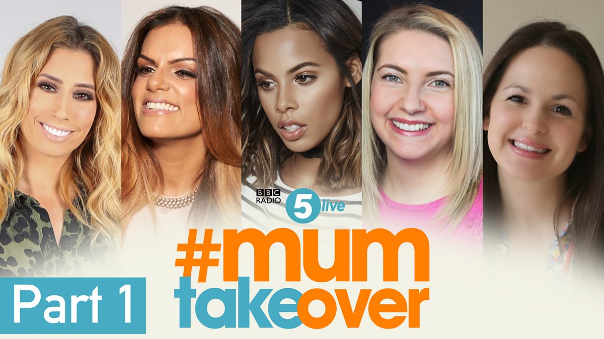 BBC Radio 5 Live mumtakeover, mumtakeover Part 1