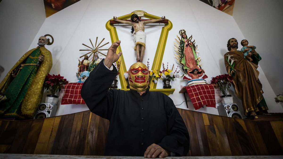 BBC World Service - Outlook, Mexico's wrestling priest