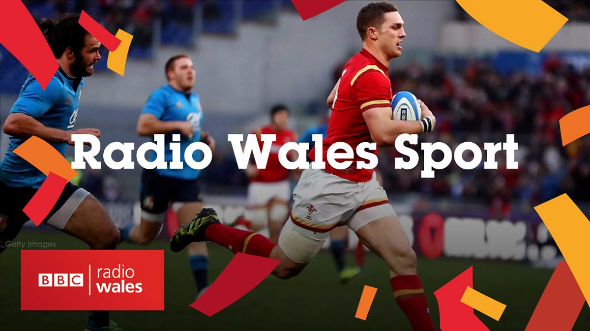 BBC Radio Wales Radio Wales Sport, Six Nations 2018 Wales v Italy
