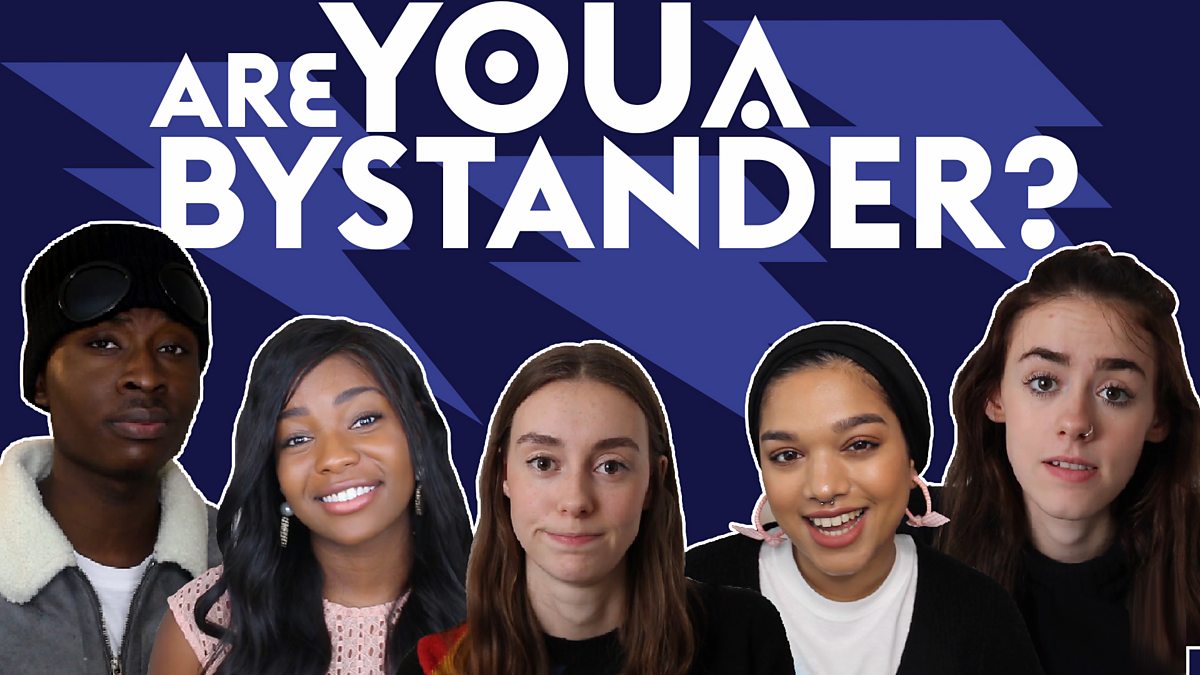 Bbc - Own It, Team Own It: Are You A Bystander