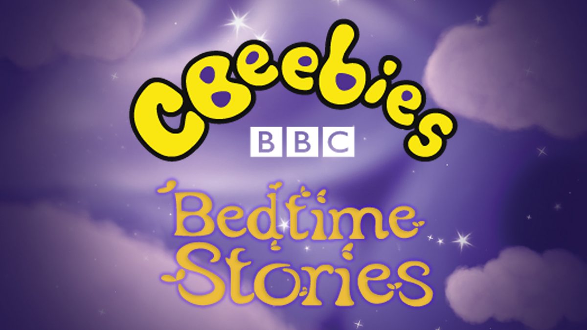 CBeebies Radio - CBeebies Bedtime Stories - Episode guide