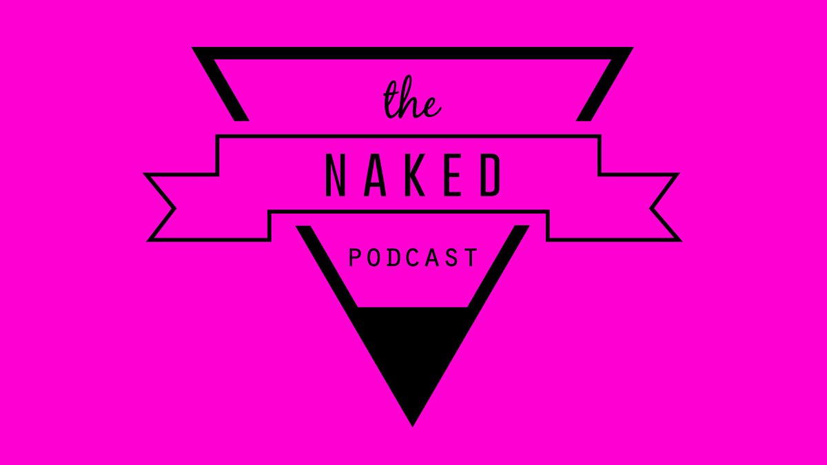Bbc Radio Sheffield The Naked Podcast The Year Of The Naked Podcast