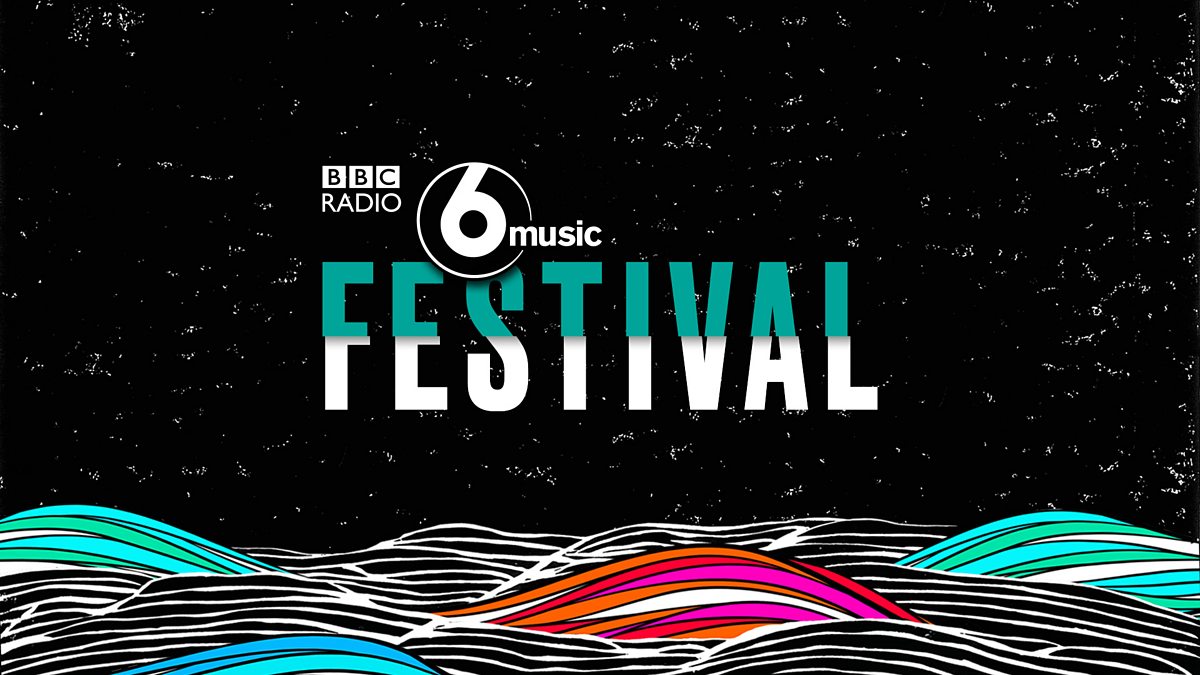 BBC Radio 6 Music - The 6 Music Festival - Clips