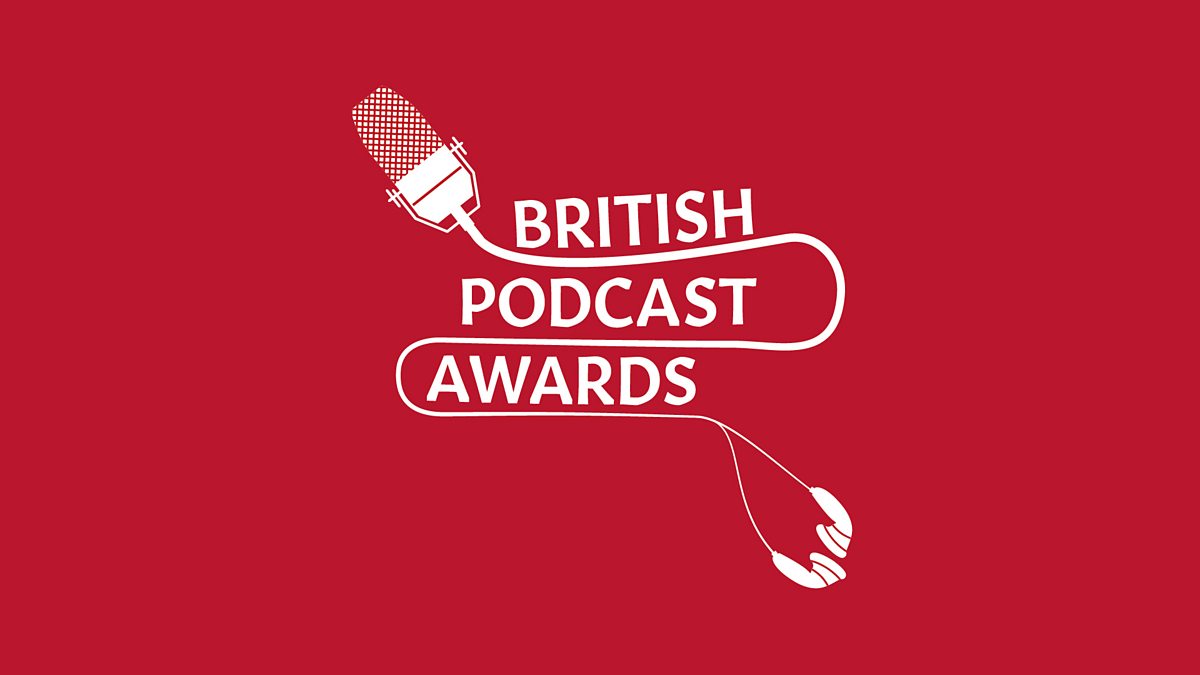 BBC British Podcast Awards