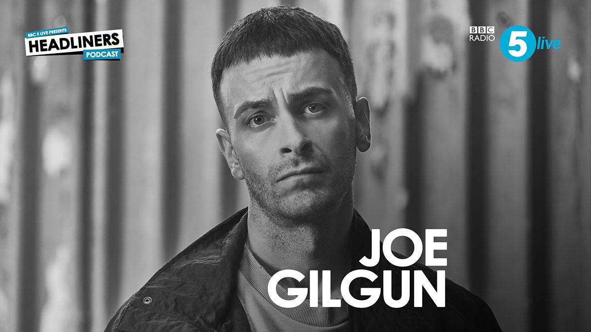 BBC Radio 5 Live Headliners with Nihal Arthanayake, Joe Gilgun(01)