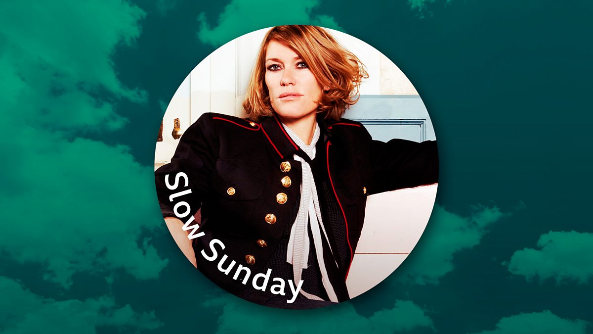 bbc-radio-6-music-cerys-matthews-slow-sunday-playing-with-time