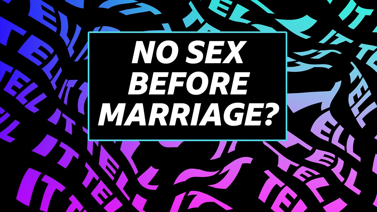 Bbc Radio 1 Tell It No Sex Before Marriage 