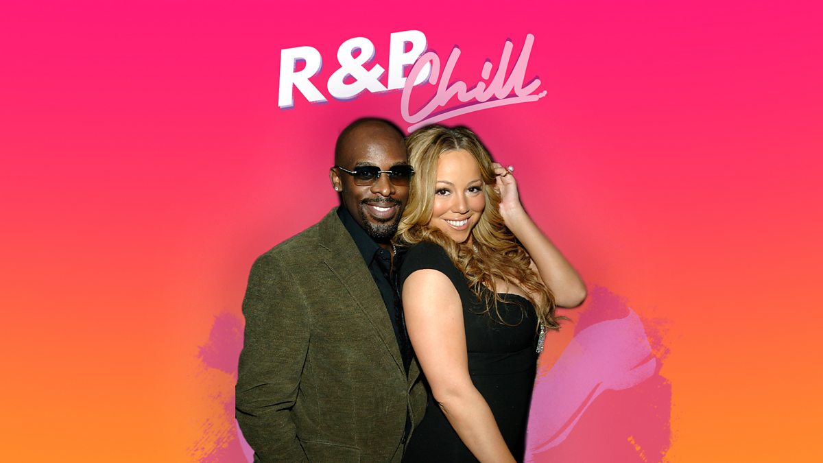 BBC Radio 1Xtra - 1Xtra's R&B Chill, R&B Icons: Mariah Carey & Joe