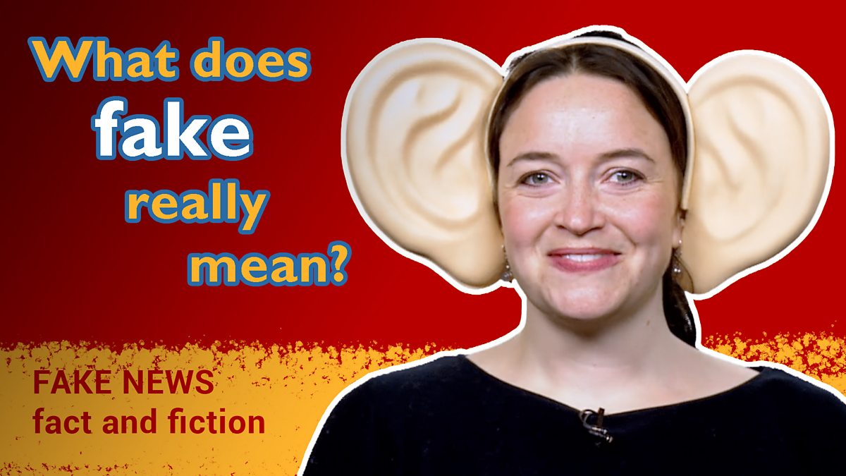 BBC - BBC Learning English, Fake News: Fact And Fiction - Episode 1