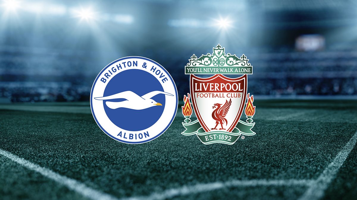 BBC Radio 5 Live - 5 Live Sport, Premier League Football 2019-20, Brighton  and Hove Albion v Liverpool