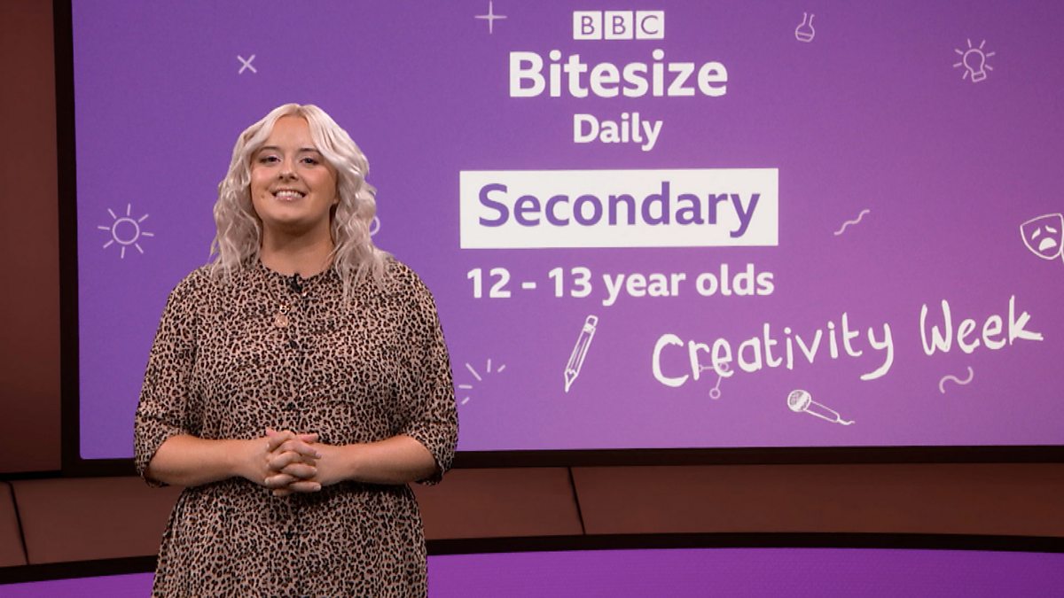 BBC IPlayer Bitesize 1213 Year Olds Week 10 3 Creativity Week