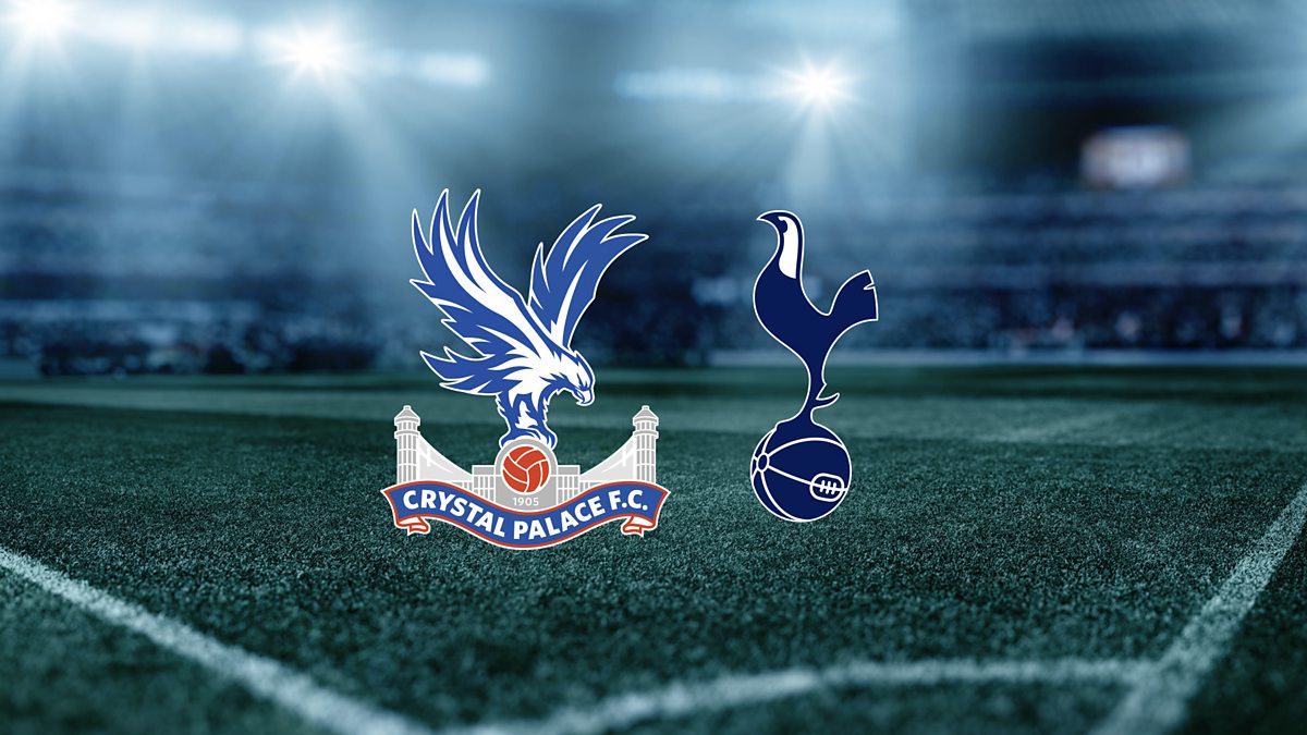 Tottenham crystal palace vs Crystal Palace