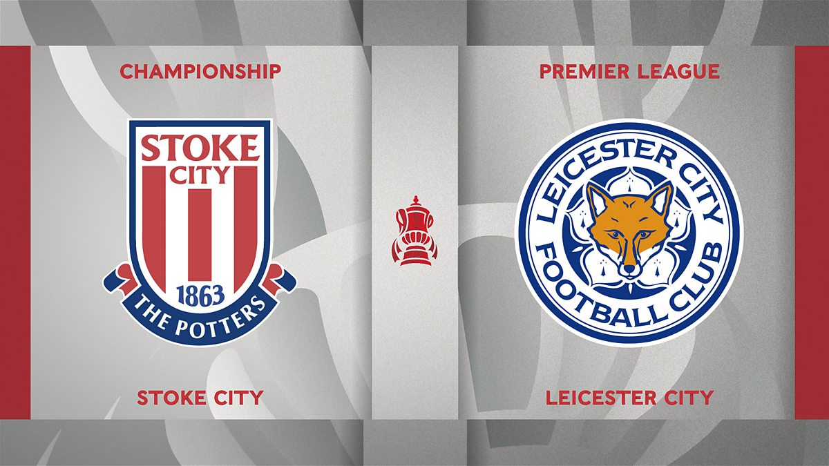 c Sport The Fa Cup 21 Third Round Stoke City V Leicester City