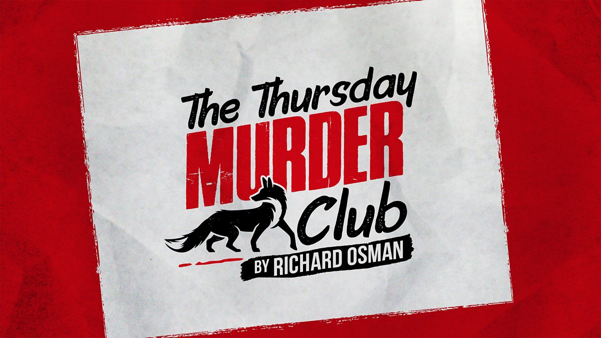 BBC Radio 4 - The Thursday Murder Club by Richard Osman, Episode 1