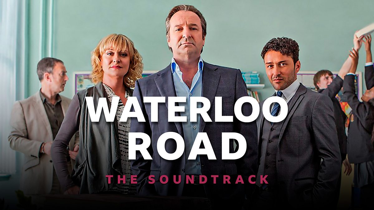 Bbc Sounds Mixes Tv Soundtracks Waterloo Road Soundtrack Episode Guide