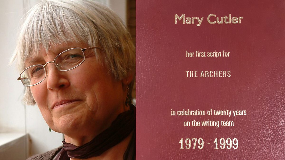 BBC Radio 4 - The Archers, Writer Mary Cutler's 