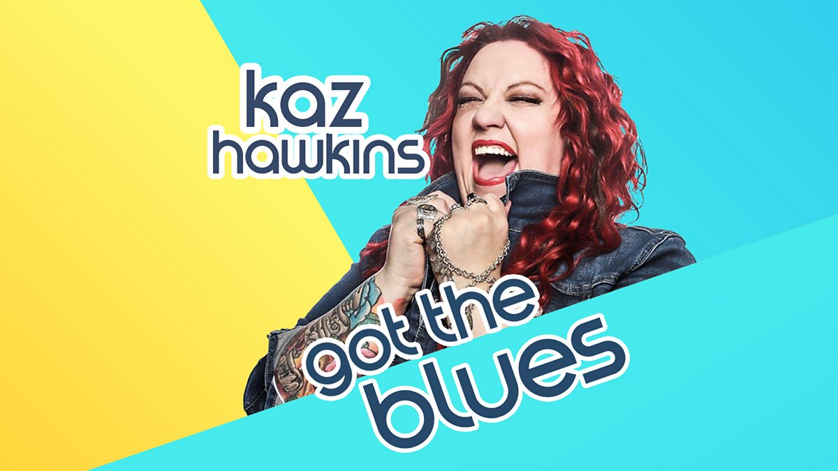 BBC Radio Ulster - Kaz Hawkins Got the Blues, 26/03/2017