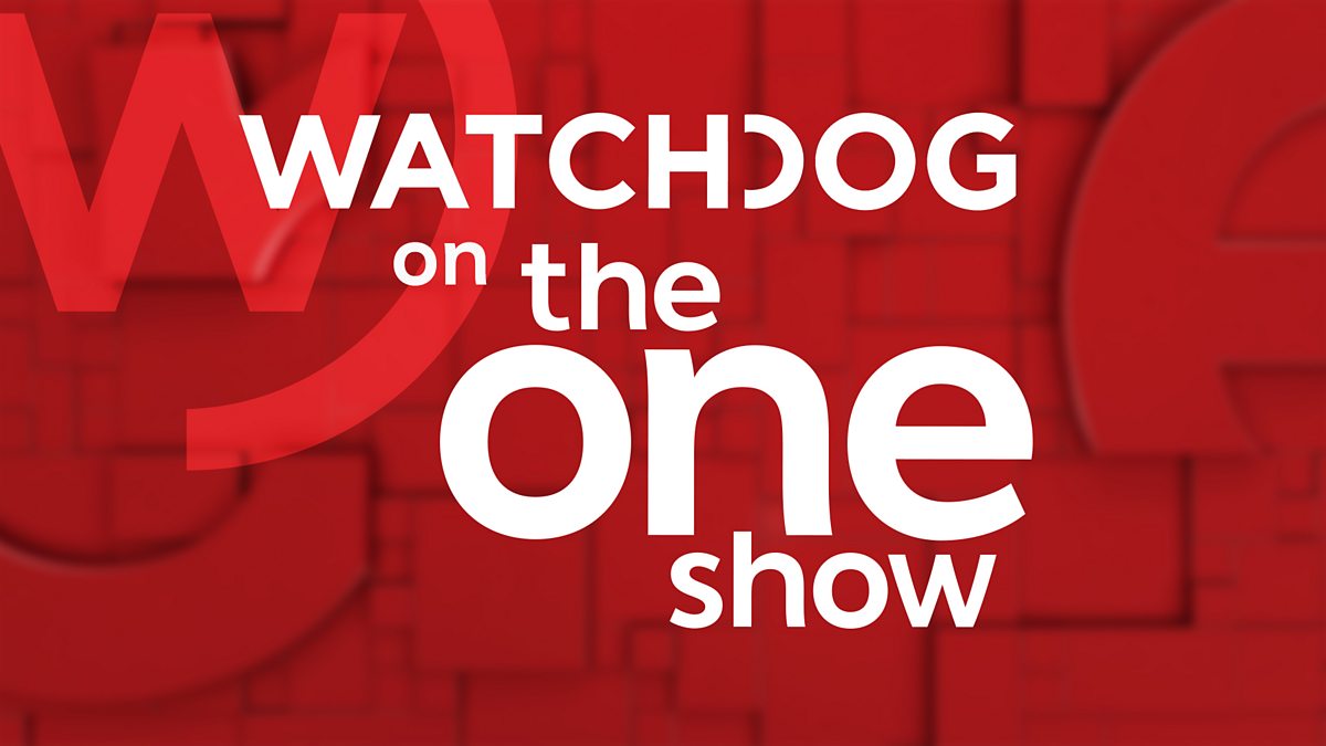 BBC One - The One Show - Watchdog on The One Show