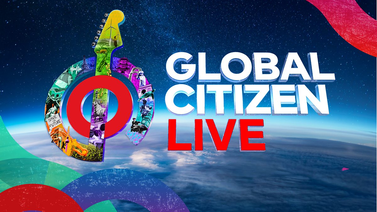 BBC One - Global Citizen Live: Music Festival for the Planet