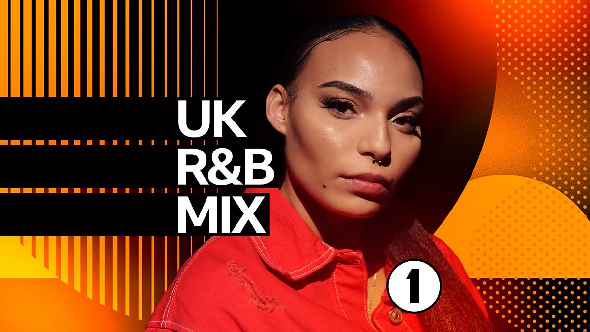 BBC Radio 1 - Radio 1's UK R&B Mix, Dance Vibes UK R&B Mix