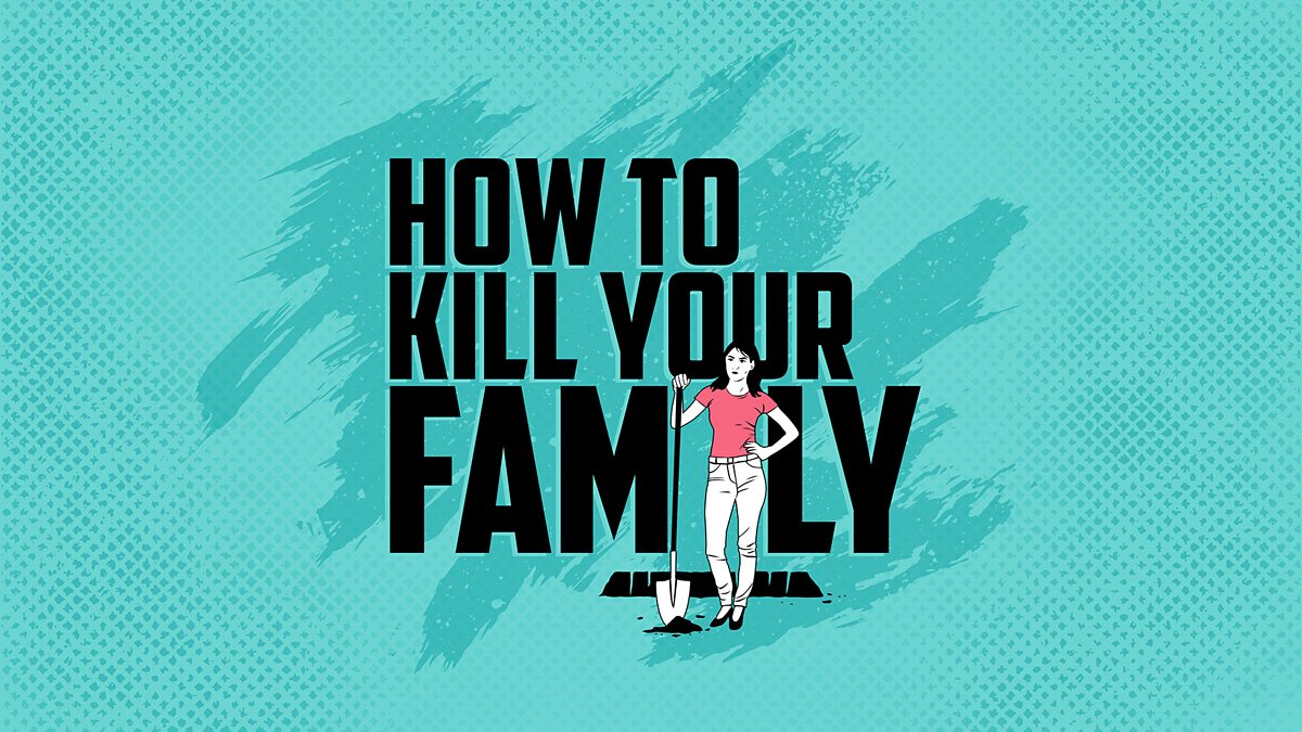 how to kill your family bella mackie