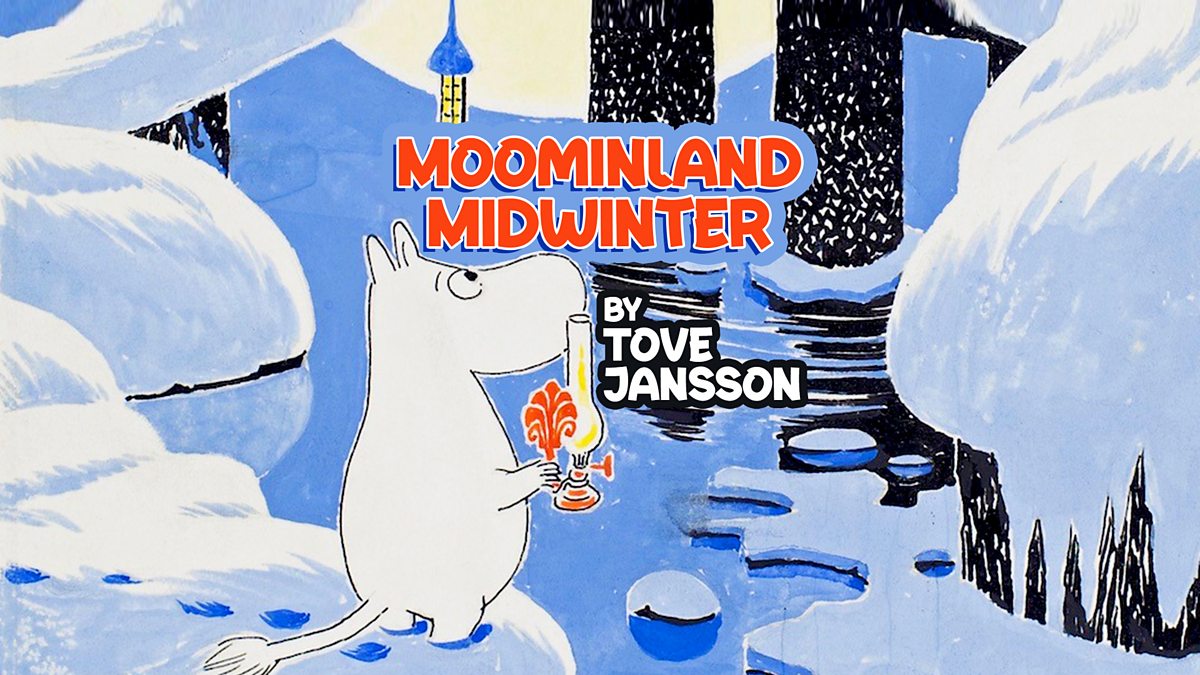 BBC Radio 4 - Moominland Midwinter