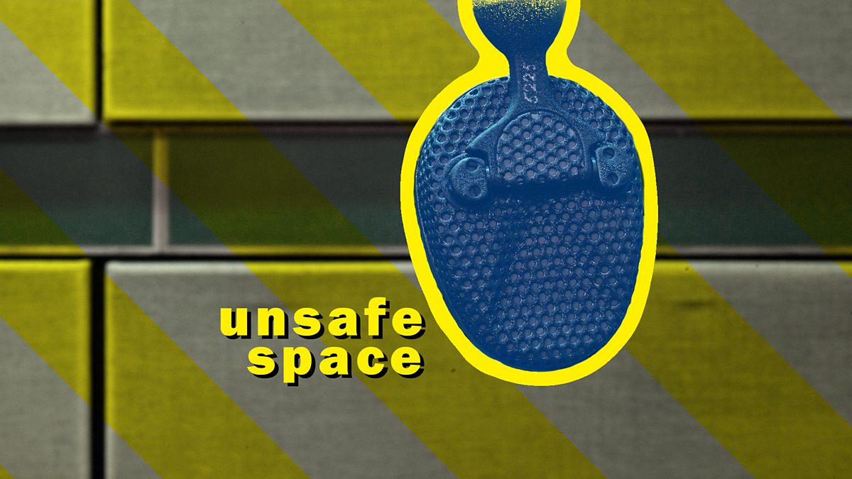 BBC Radio 4 Unsafe Space