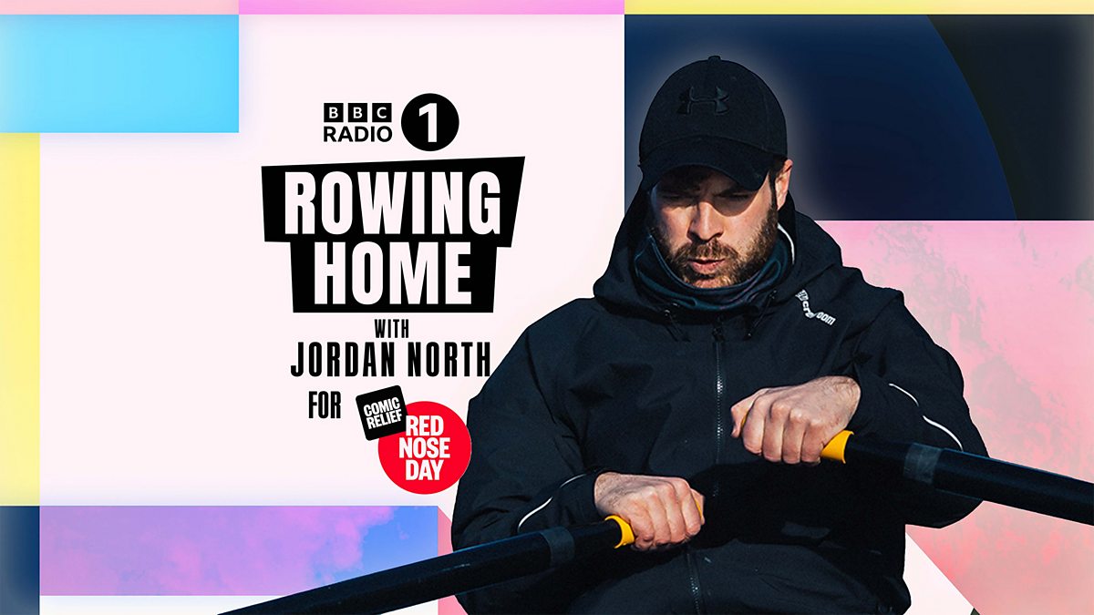 mucho Volverse cuero BBC Radio 1 - Rowing Home with Jordan North