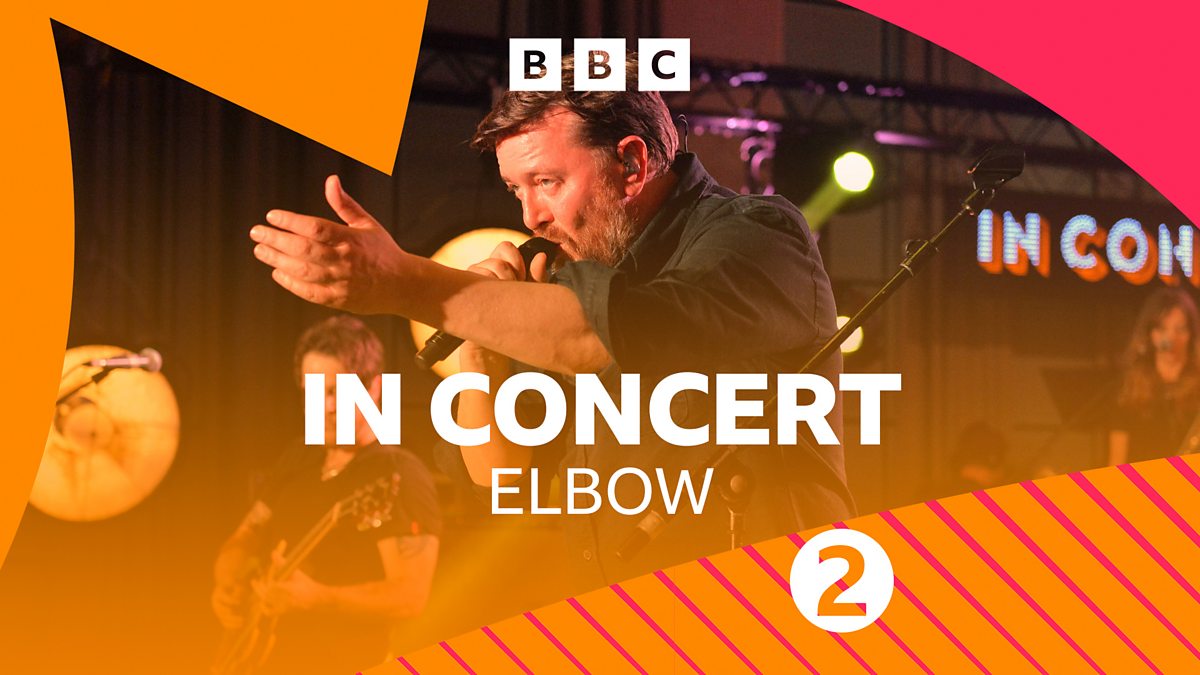 Bbc Radio 2 Radio 2 In Concert Elbow 2014