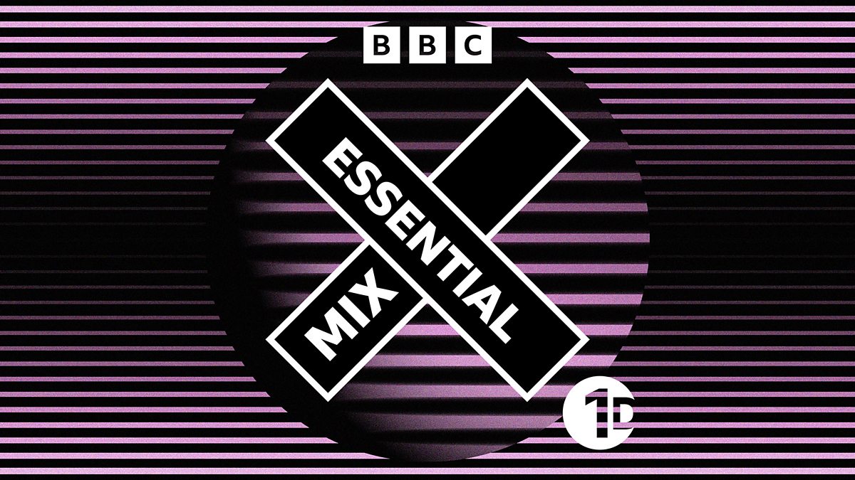 BBC Radio 1 - Radio 1\'s Essential Mix - Available now