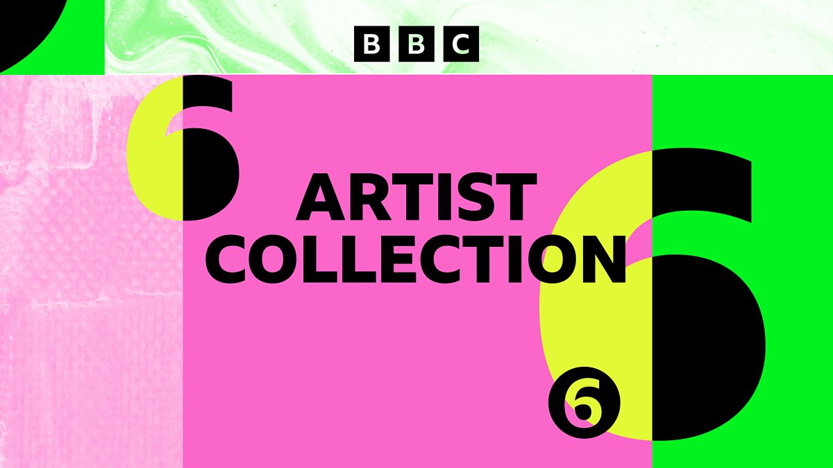 BBC Radio 6 Music - 6 Music Artist Collection - Available Now