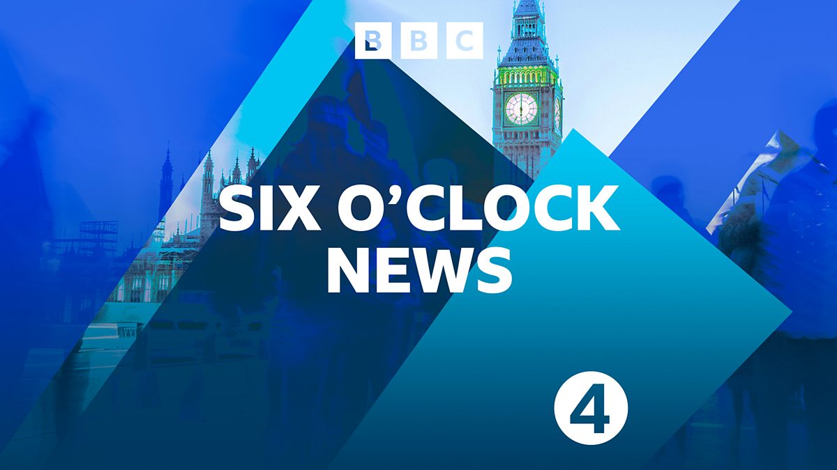 BBC Radio 4 - Six O'Clock News