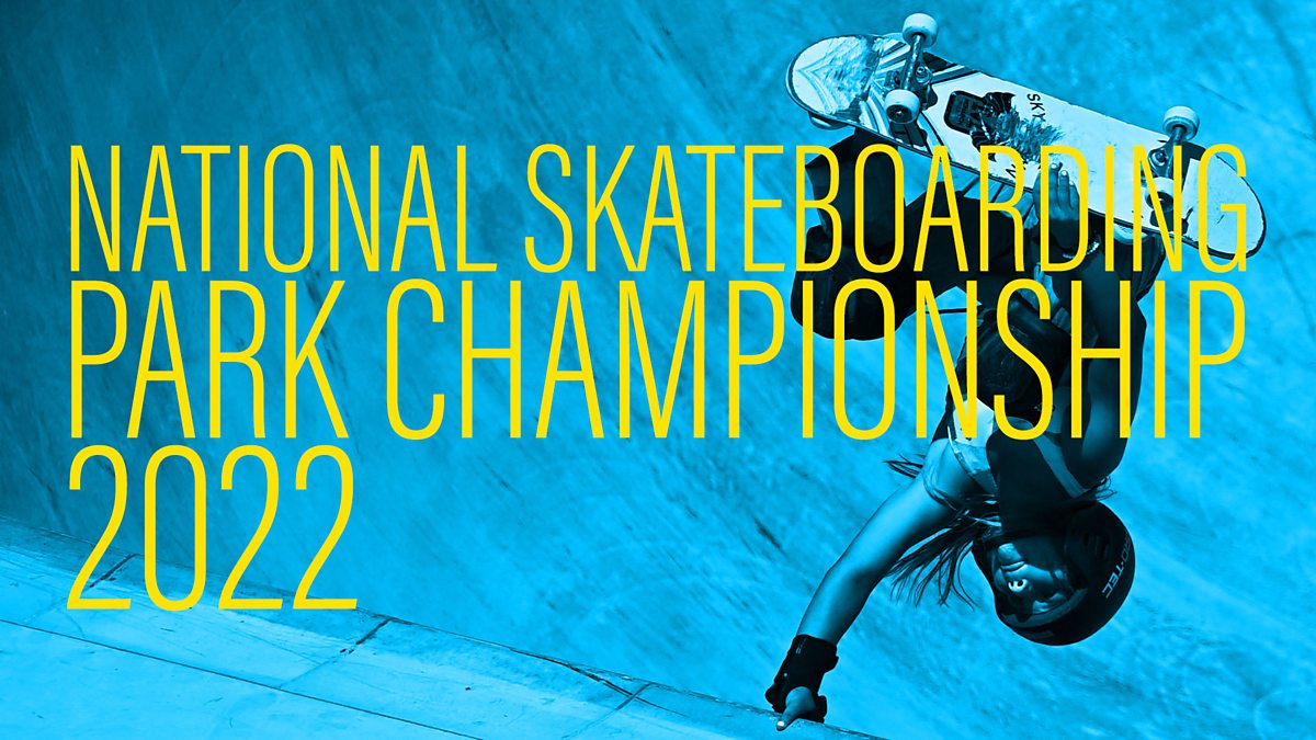 BBC Sport - Skateboarding, Skateboard GB National Championships 2022 ...