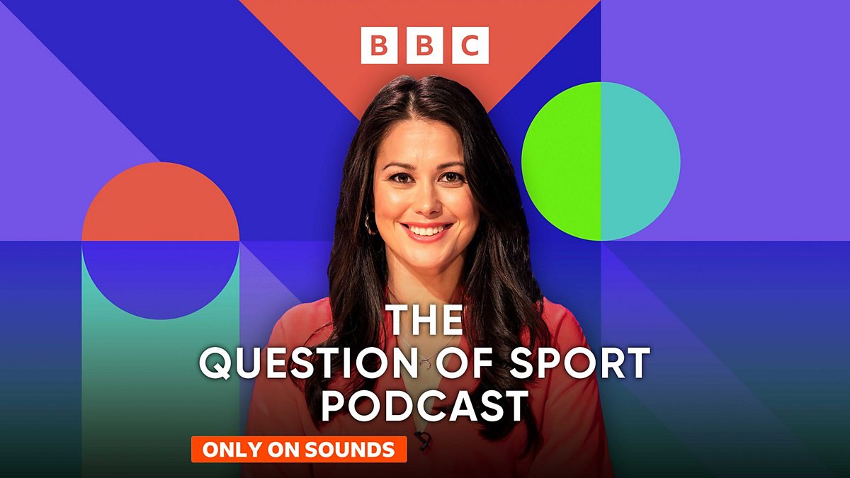 BBC Radio 5 Live The Question of Sport Podcast Episode guide