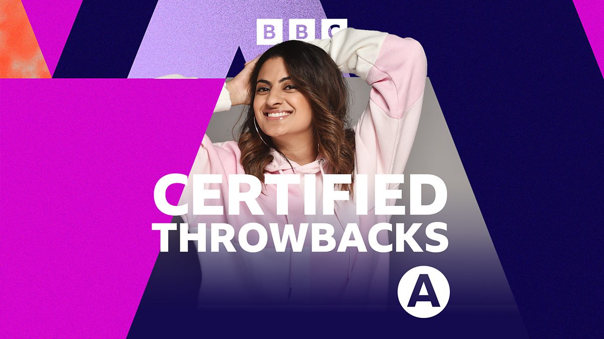Bbc Asian Network Asian Network Certified Throwbacks With Harpz Kaur
