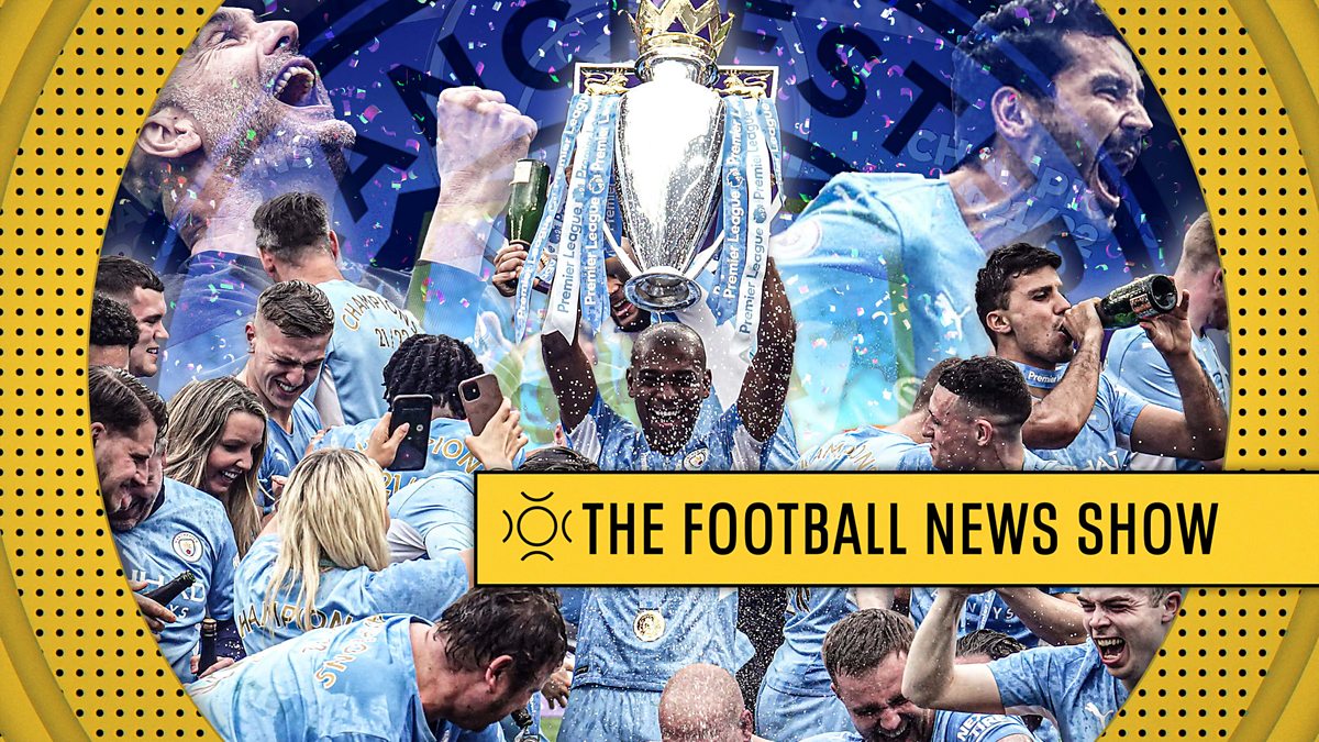 BBC Sport The Football News Show, 23/05/2022