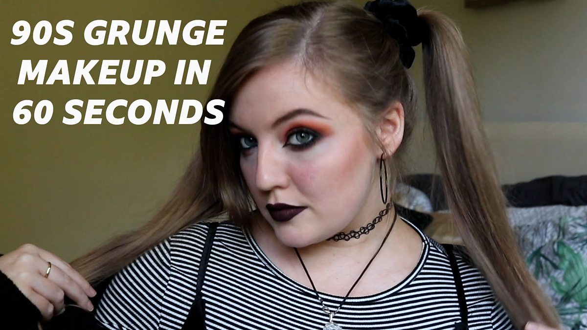 BBC - The 90s (Grunge) Makeup In Minute