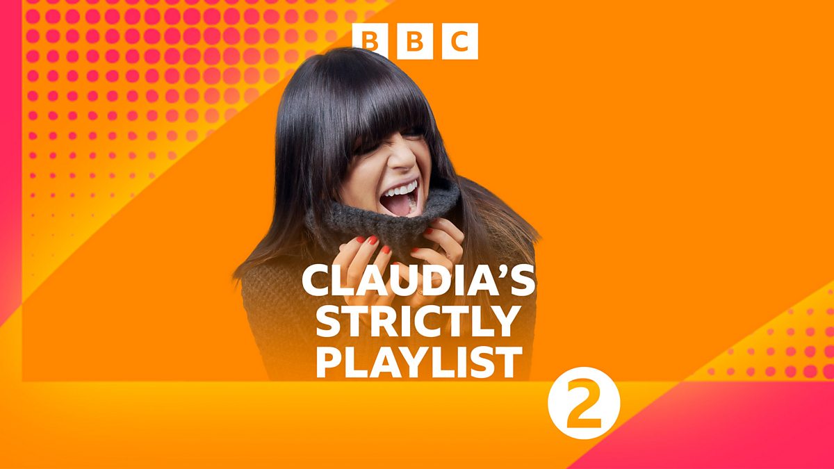 Bbc Radio 2 Claudia Winkleman Claudia S Strictly Playlist